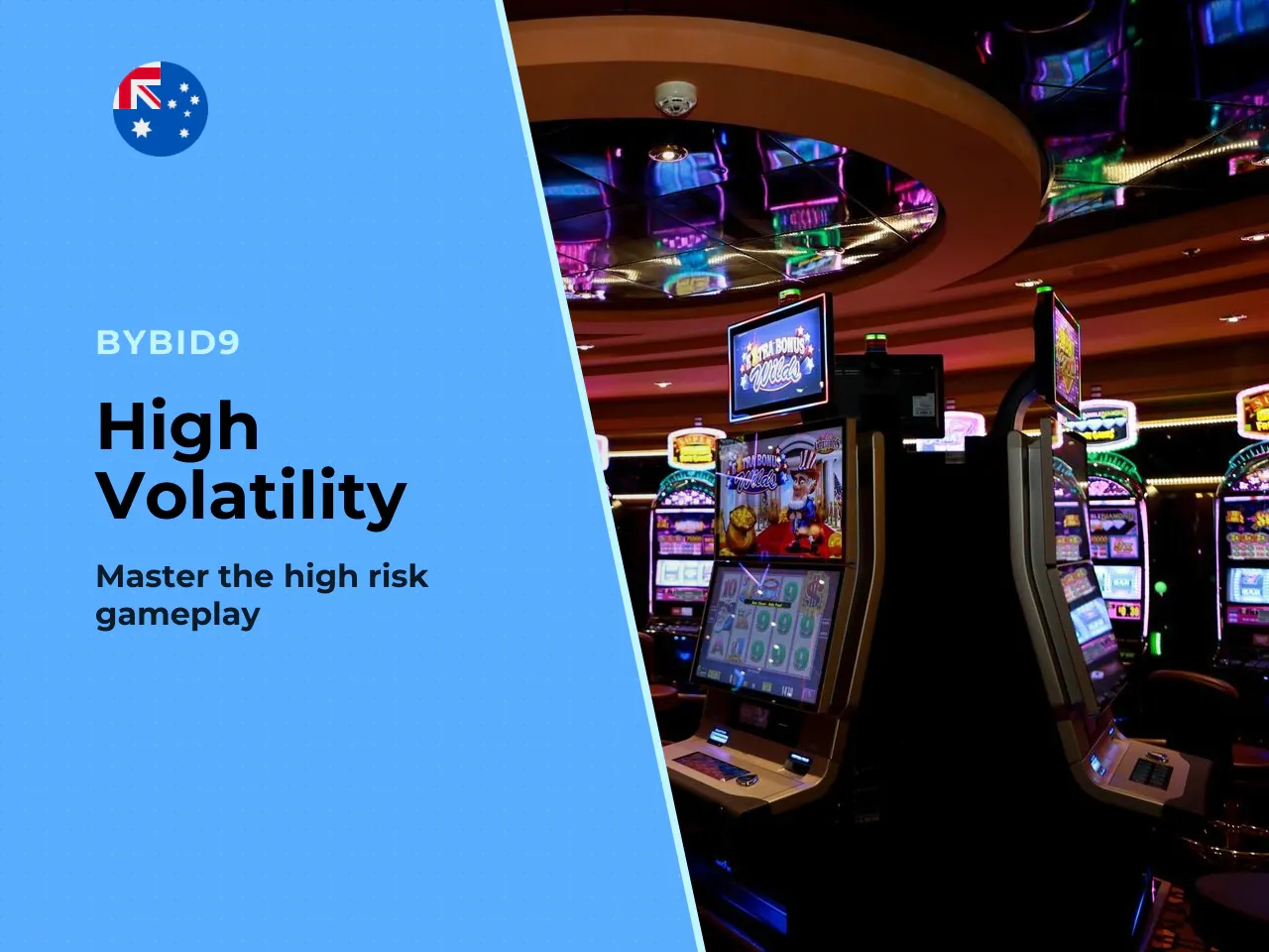Volatility is high . On a