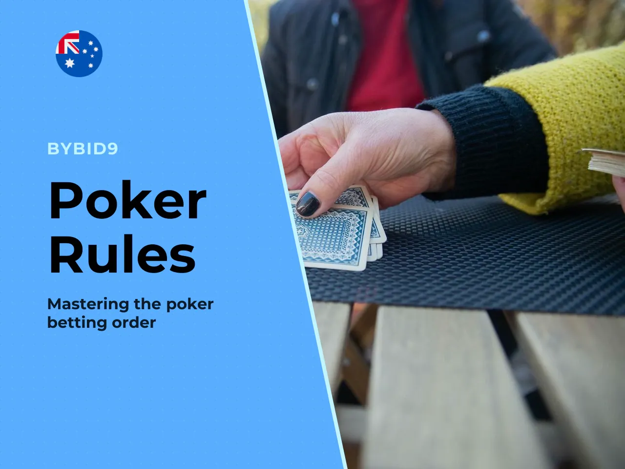 Betting order and actions at the