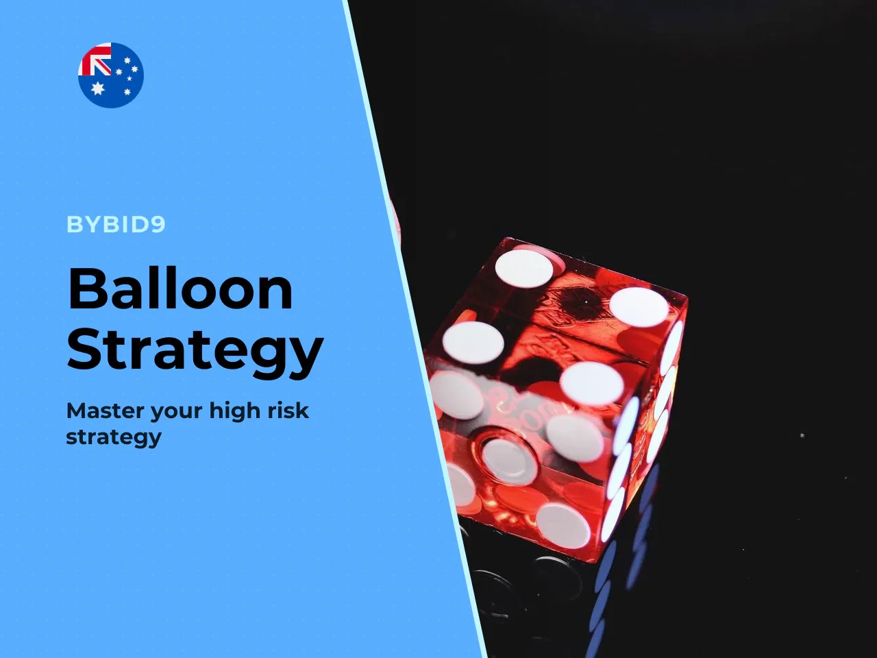 Cautious versus High-Risk Balloon Strategies. Strategic